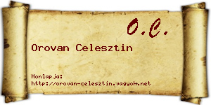 Orovan Celesztin névjegykártya